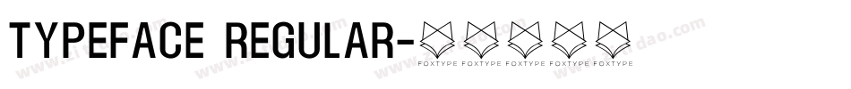 Typeface Regular字体转换